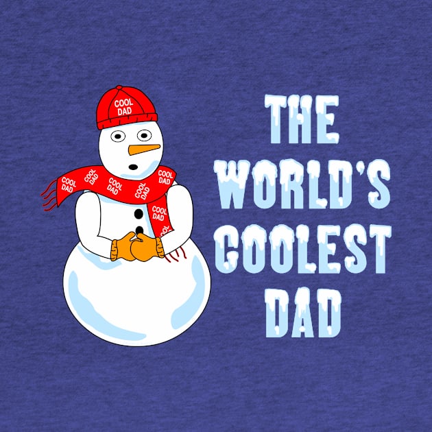 World's Coolest Dad White Text by Barthol Graphics